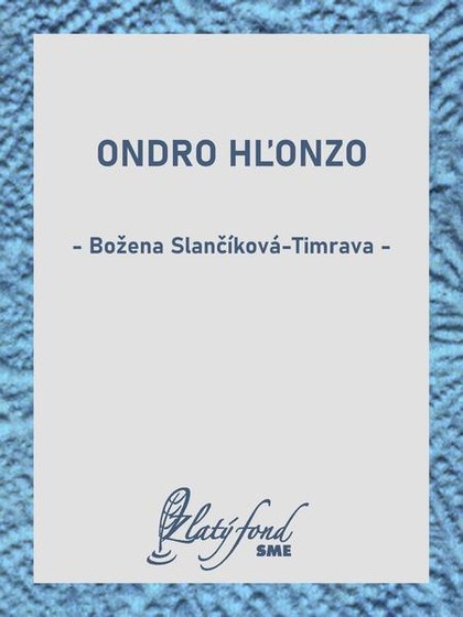 E-kniha Ondro Hľonzo - Božena Slančíková-Timrava