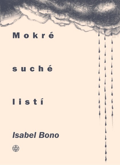 E-kniha Mokré suché listí - Isabel Bono