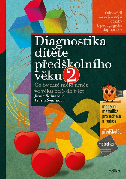 E-kniha Diagnostika dítěte předškolního věku, 2. díl - Jiřina Bednářová, Vlasta Šmardová