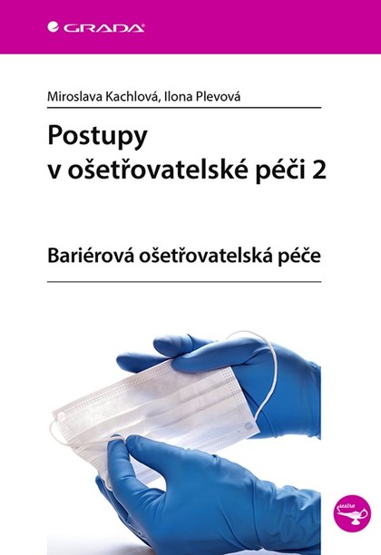 E-kniha Postupy v ošetřovatelské péči 2 - Ilona Plevová, Miroslava Kachlová