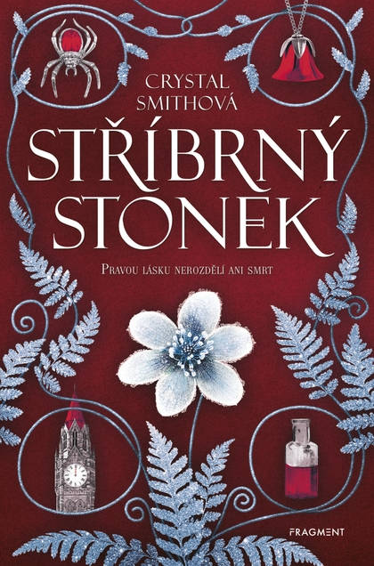 E-kniha Stříbrný stonek - Crystal Smithová