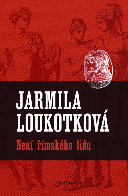 E-kniha Není římského lidu - Jarmila Loukotková