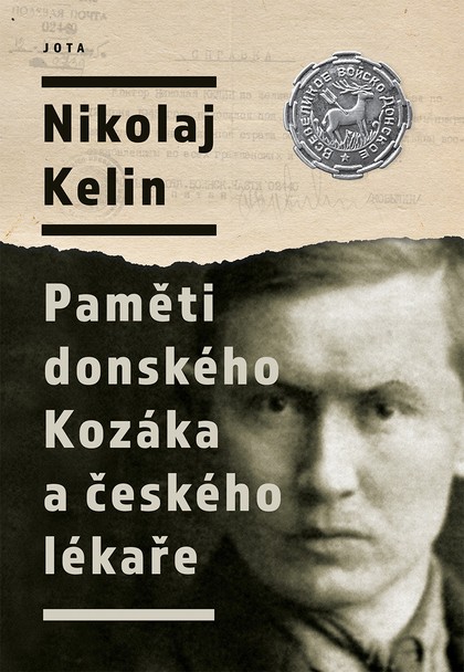 E-kniha Nikolaj Kelin: Paměti donského Kozáka a českého lékaře - Nikolaj Kelin