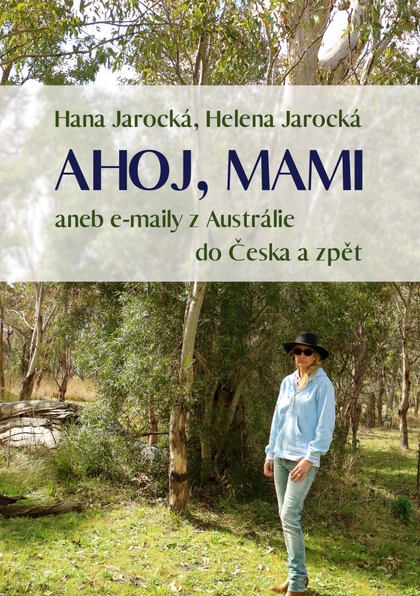 E-kniha Ahoj, mami - Hana Jarocká, Helena Jarocká