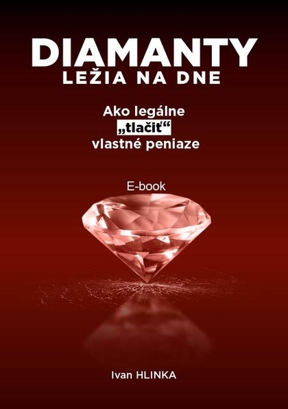 E-kniha Diamanty ležia na dne - Ivan Hlinka