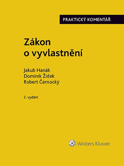 E-kniha Zákon o vyvlastnění (184/2006 Sb.). Praktický komentář - 2., přepracované a rozšířené vydání - autorů kolektiv