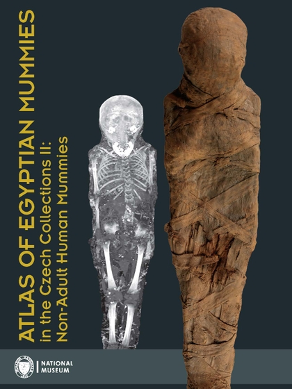 E-kniha Atlas of Egyptian Mummies in the Czech Collections II: Non-Adult Human Mummies - Pavel Onderka, Gabriela Vrtalová