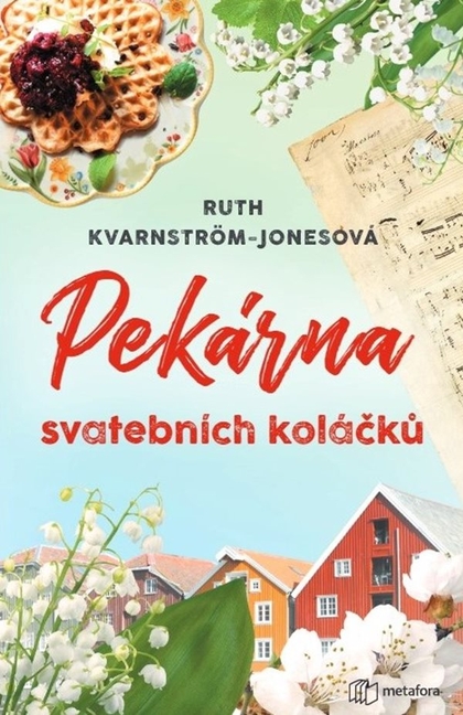 E-kniha Pekárna svatebních koláčků - Ruth Kvarnström-Jonesová