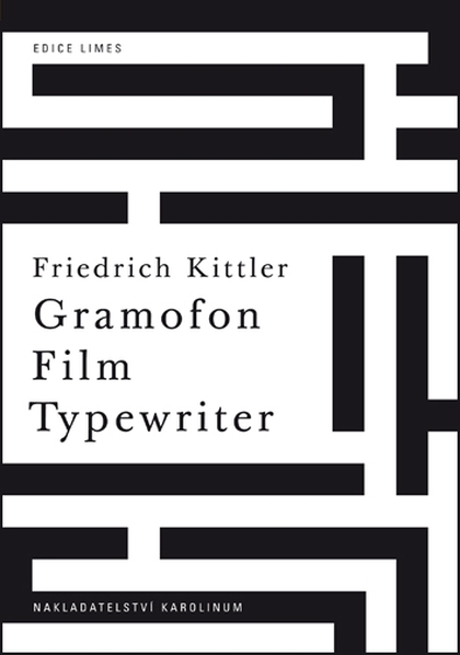 E-kniha Gramofon. Film. Typewriter - Friedrich Kittler