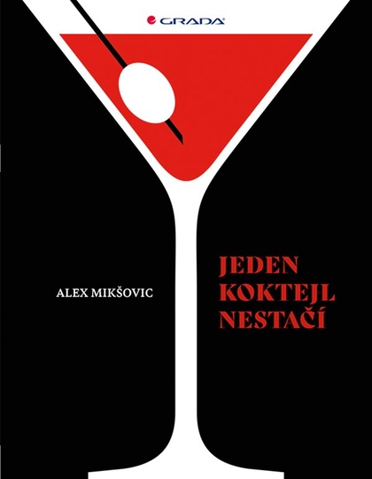 E-kniha Jeden koktejl nestačí - Alex Mikšovic