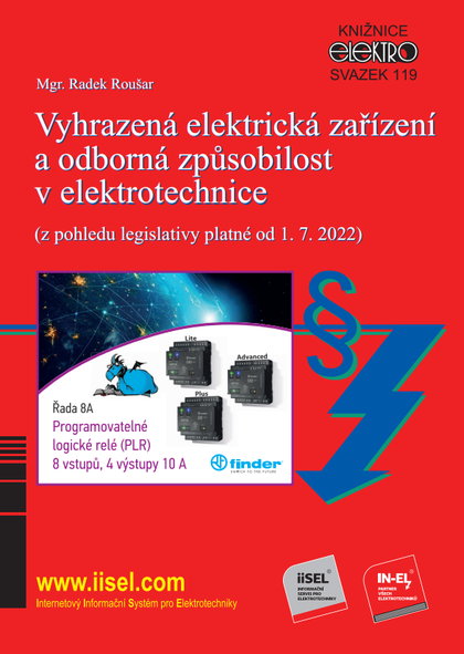 E-kniha Vyhrazená elektrická zařízení a odborná způsobilost v elektrotechnice (z pohledu legislativy platné od 1. 7. 2022) - Mgr. Radek Roušar