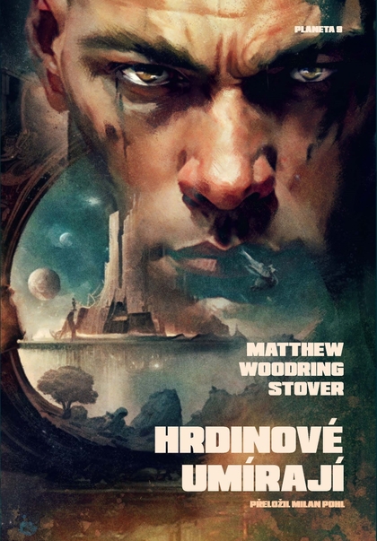 E-kniha Hrdinové umírají - Matthew Woodring Stover