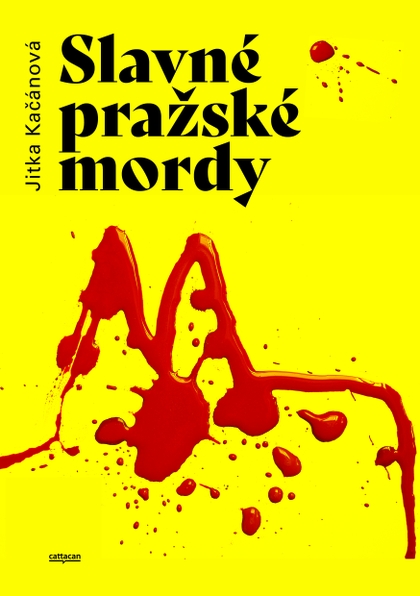 E-kniha Slavné pražské mordy - Jitka Kačánová