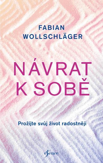 E-kniha Návrat k sobě - Fabian Wollschläger