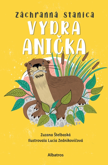 E-kniha Záchranná stanica: Vydra Anička - Zuzana Štelbaská