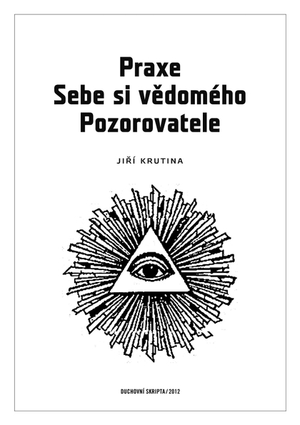 E-kniha Praxe Sebe si vědomého pozorovatele - Jiří Krutina