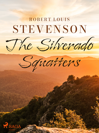 E-kniha The Silverado Squatters - Robert Louis Stevenson