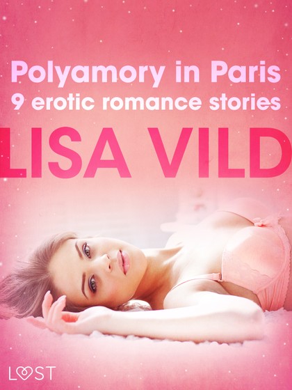 E-kniha Polyamory in Paris - 9 erotic romance stories - Lisa Vild