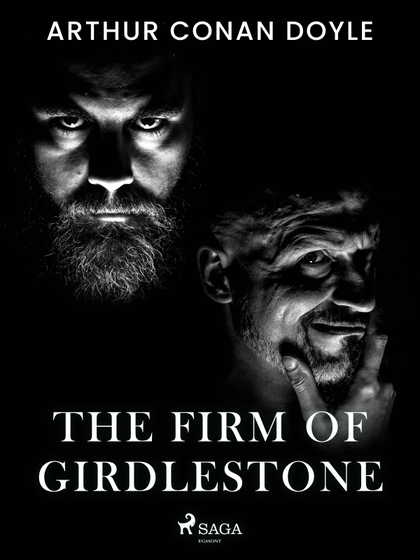 E-kniha The Firm of Girdlestone - Arthur Conan Doyle