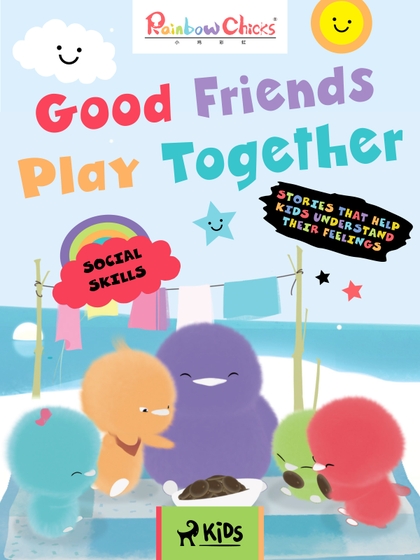 E-kniha Rainbow Chicks - Social Skills - Good Friends Play Together - TThunDer Animation