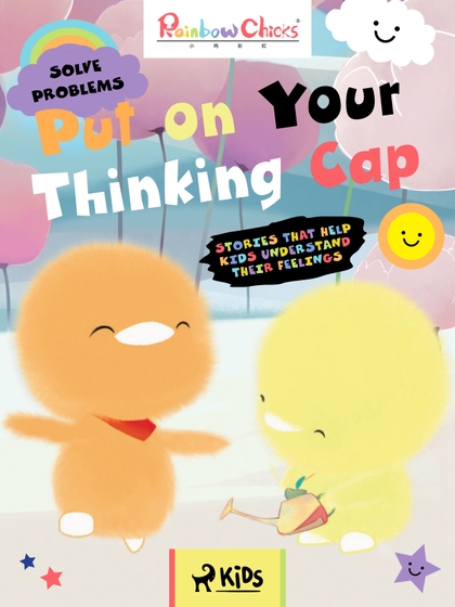 E-kniha Rainbow Chicks - Solve Problems - Put on Your Thinking Cap - TThunDer Animation
