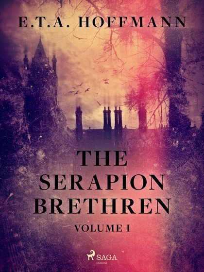 E-kniha The Serapion Brethren Volume 1 - E .T. A. Hoffmann