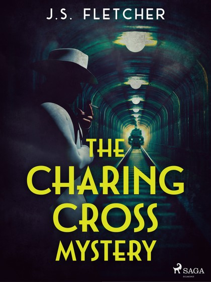 E-kniha The Charing Cross Mystery - J.S. Fletcher