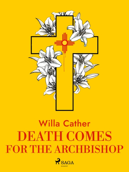 E-kniha Death Comes for the Archbishop - Willa Cather