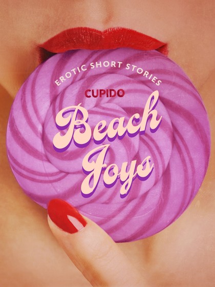 E-kniha Beach Joys - A Collection of Erotic Short Stories from Cupido -  Cupido