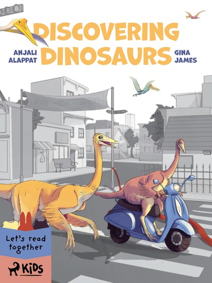 E-kniha Discovering Dinosaurs - Gina James, Anjali Alappat