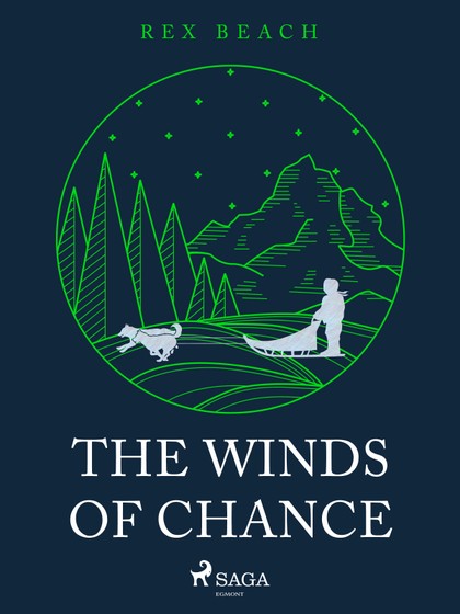 E-kniha The Winds of Chance - Rex Beach