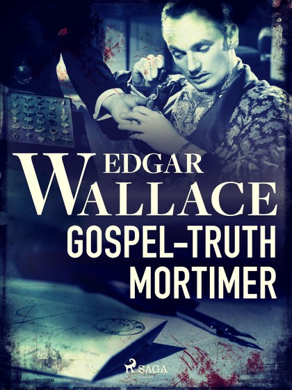 E-kniha Gospel-Truth Mortimer - Edgar Wallace