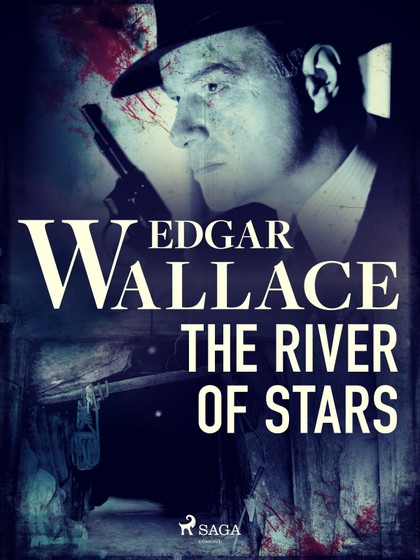 E-kniha The River of Stars - Edgar Wallace