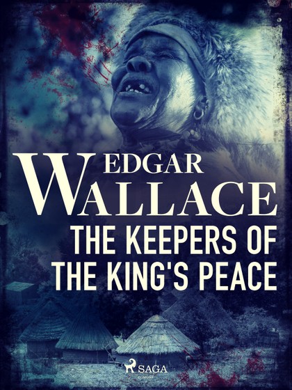 E-kniha The Keepers of the King's Peace - Edgar Wallace