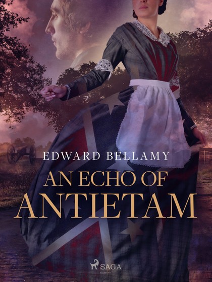 E-kniha An Echo of Antietam - Edward Bellamy