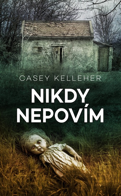 E-kniha Nikdy nepovím - Casey Kelleher