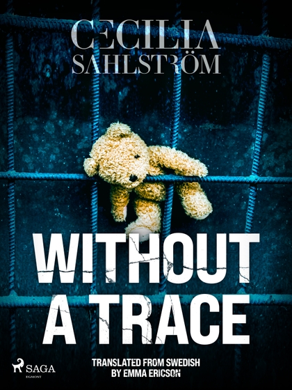 E-kniha Without a Trace: A Sara Vallén Thriller - Cecilia Sahlström