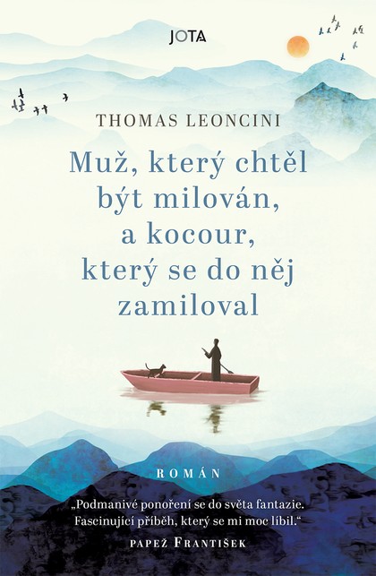 E-kniha Muž, který chtěl být milován a kocour, který se do něj zamiloval - Thomas Leoncini