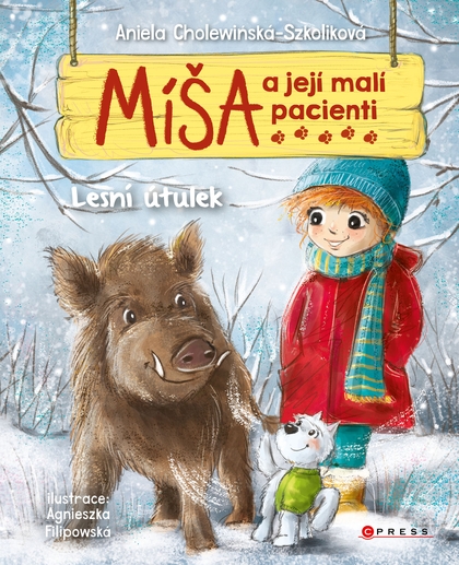 E-kniha Míša a její malí pacienti: Lesní útulek - Aniela Cholewinska-Szkoliková