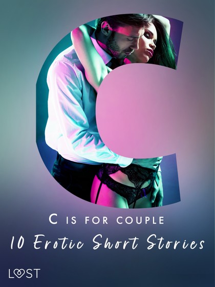 E-kniha C is for Couples - 10 Erotic Short Stories - Andrea Hansen, Erika Svensson, Victoria Październy, Irse Kræmer