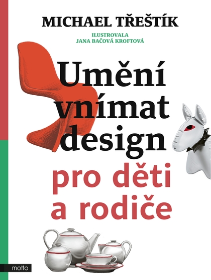 E-kniha Umění vnímat design pro děti a rodiče - Tomáš Třeštík