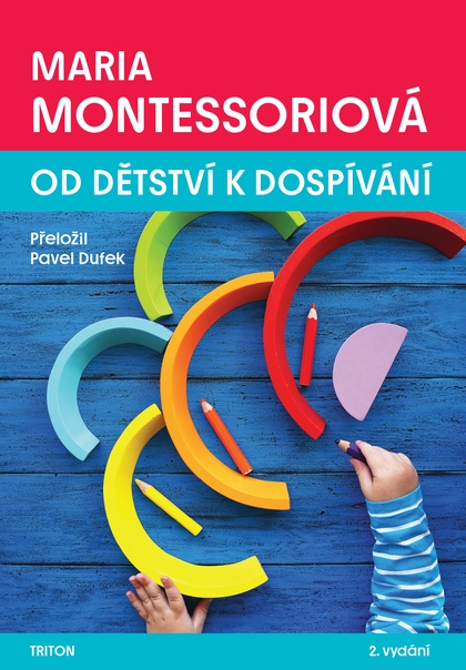 E-kniha Od dětství k dospívání, 2.vydání - Maria Montessoriová