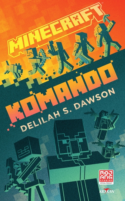 E-kniha Minecraft - Komando - Delilah S. Dawson