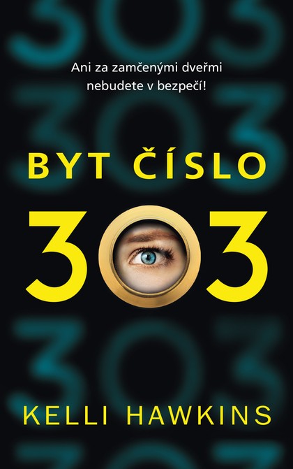 E-kniha Byt číslo 303 - Kelli Hawkins