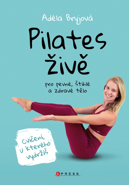 E-kniha Pilates živě - Adéla Bryjová