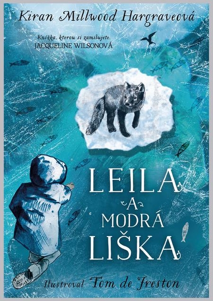 E-kniha Leila a modrá liška - Kiran Millwood-Hargrave
