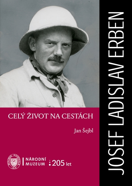 E-kniha Josef Ladislav Erben. Celý život na cestách - Jan Šejbl