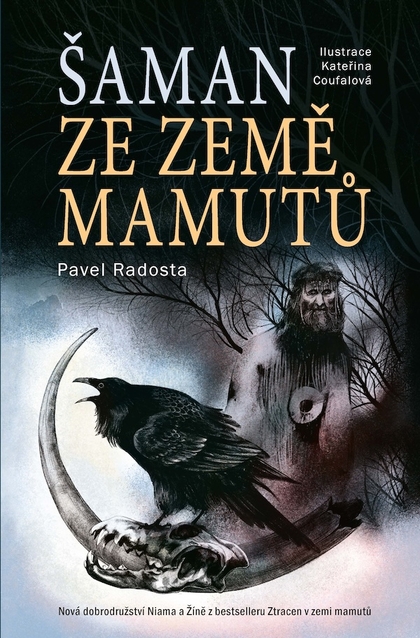E-kniha Šaman ze země mamutů - Pavel Radosta