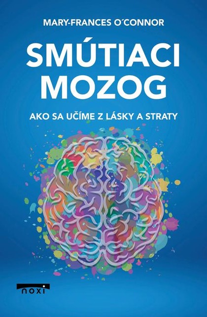 E-kniha Smútiaci mozog - Mary-Frances O\'Connor