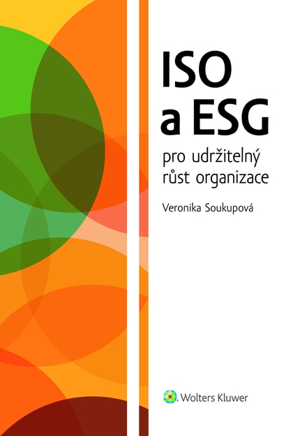E-kniha ISO a ESG pro udržitelný růst organizace - Veronika Soukupová